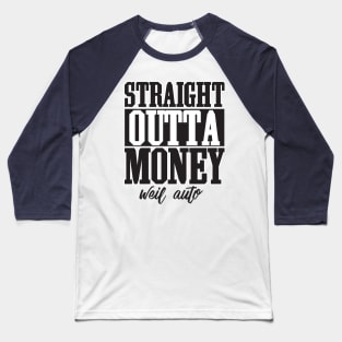 No More Money Baseball T-Shirt